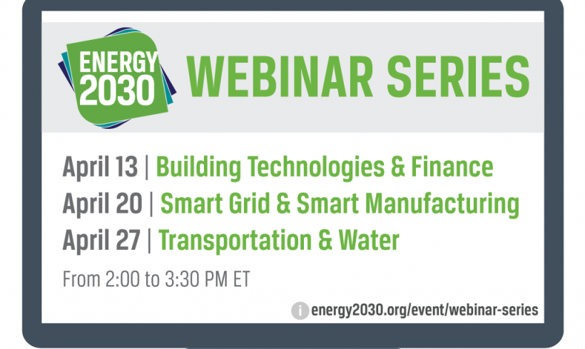 April Webinar Series: Accelerate Energy Productivity 2030 April Webinar Series: Accelerate Energy Productivity 2030